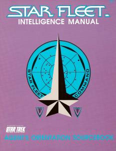FASA - Star Fleet Intelligence Manual Agent's Orientation Sourcebook