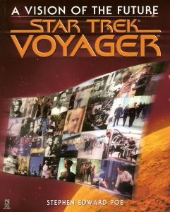 A Vision of the Future Star Trek Voyager
